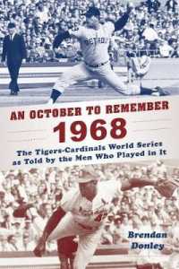 An October to Remember 1968 : The Tigers-Cardinals World Series as Told by the Men Who Played in It