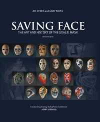 Saving Face : The Art and History of the Goalie Mask （Reprint）