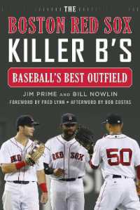 The Boston Red Sox Killer B's : Baseball's Best Outfield