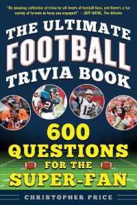 The Ultimate Football Trivia Book : 600 Questions for the Super-Fan