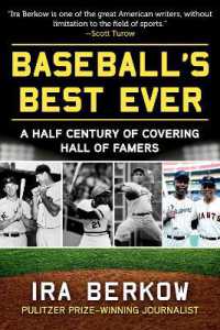 Baseball's Best Ever : A Half Century of Covering Hall of Famers