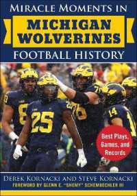 Miracle Moments in Michigan Wolverines Football History : Best Plays, Games, and Records (Miracle Moments)