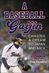 Baseball Gaijin : Chasing a Dream Across the World