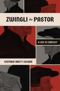 Zwingli the Pastor : A Life in Conflict