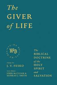 The Giver of Life : The Biblical Doctrine of the Holy Spirit and Salvation (We Believe)
