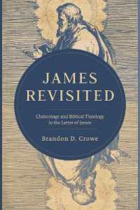 James Revisited : Christology and Biblical Theology in the Letter of James