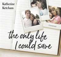 The Only Life I Could Save : A Memoir