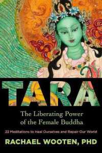 Tara : The Liberating Power of the Female Buddha