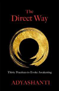 The Direct Way : Thirty Practices to Evoke Awakening