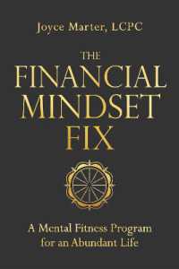 The Financial Mindset Fix : A Mental Fitness Program for an Abundant Life