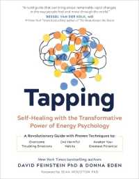 Tapping : Self-Healing with the Transformative Power of Energy Psychology
