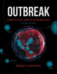 疾病流行の現場の微生物学（第２版）<br>Outbreak : Cases in Real-World Microbiology (Asm Books) （2ND）