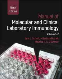 分子・臨床ラボ免疫学マニュアル（第９版・全２巻）<br>Manual of Molecular and Clinical Laboratory Immunology : 2 Volume Set (Asm Books) （9TH）