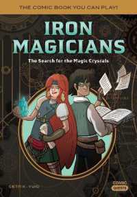 Iron Magicians: The Search for the Magic Crystals : The Comic Book You Can Play (Comic Quests)
