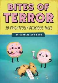Bites of Terror : Ten Frightfully Delicious Tales