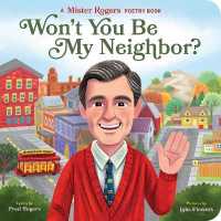 Won't You Be My Neighbour? （Board Book）