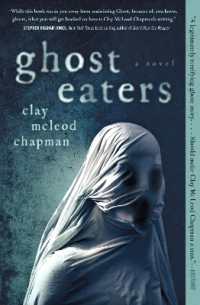 Ghost Eaters : A Novel 