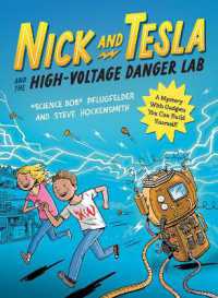 Nick and Tesla and the High Voltage Danger Lab : A Mystery with Gadgets You Can Build Yourself