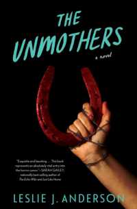 Unmothers,The : A Novel