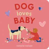 Dog Loves Baby （Board Book）