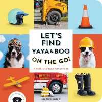 Let's Find Yaya and Boo on the Go! : A Hide-and-Seek Adventure （Board Book）