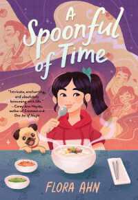 Spoonful of Time : A Novel