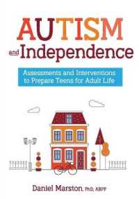 Autism and Independence : Assessments and Interventions to Prepare Teens for Adult Life