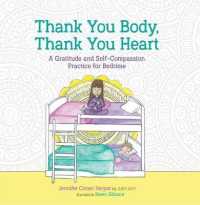 Thank You Body, Thank You Heart : A Gratitude and Self-Compassion Practice for Bedtime