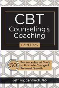 CBT Counseling & Coaching Card Deck : 50 Evidence-Based Tools to Promote Change & Personal Growth