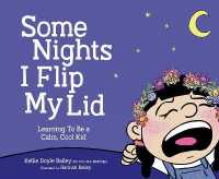 Some Nights I Flip My Lid : Learning to Be a Calm, Cool Kid
