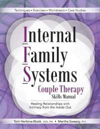 Internal Family Systems Couple Therapy Skills Manual : Healing Relationships with Intimacy from the inside Out