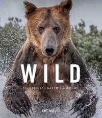 Wild Lives : The World's Most Extraordinary Wildlife