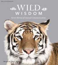 Wild Wisdom : Seven Stories of Animal Communication