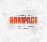 The Art and Making of Rampage
