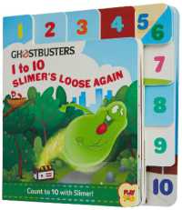 Ghostbusters: 1 to 10 Slimer's Loose Again (Playpop) （Board Book）