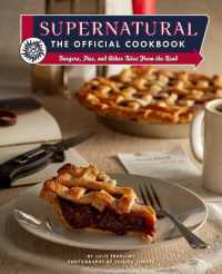 Supernatural: the Official Cookbook : Burgers, Pies and Other