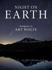 Night on Earth : Photographs by Art Wolfe