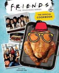 Friends : The Official Cookbook