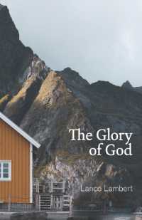 The Glory of God : Reflections from Exodus 33