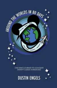 Around the Worlds in 80 Days : One Fan's Journey to Conquer Disney's Magic Kingdoms