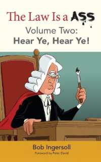 The Law Is a Ass : Hear Ye, Hear Ye! [Volume Two] (The Law Is a Ass)