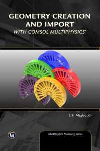 Geometry Creation and Import with COMSOL Multiphysics (Multiphysics Modeling Series)