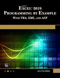 Microsoft Excel 2019 Programming by Example with VBA， XML， and ASP