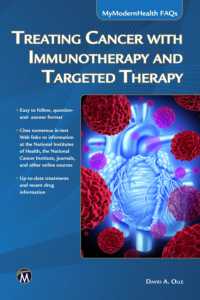 Treating Cancer with Immunotherapy and Targeted Therapy [op] (Mymodernhealth Faqs) -- Paperback / softback