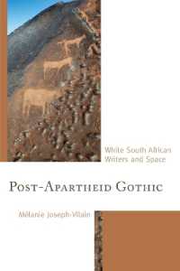 Post-Apartheid Gothic : White South African Writers and Space