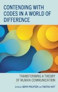 Contending with Codes in a World of Difference : Transforming a Theory of Human Communication