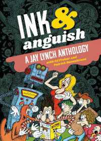 Ink & Anguish : A Jay Lynch Anthology