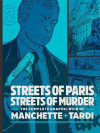 Streets of Paris, Streets of Murder (vol. 2) : The Complete Noir Stories of Manchette and Tardi