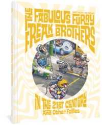 The Fabulous Furry Freak Brothers in the 21st Century and Other Follies (Freak Brothers Follies) (Freak Brothers Follies)