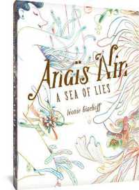 Anais Nin : A Sea of Lies